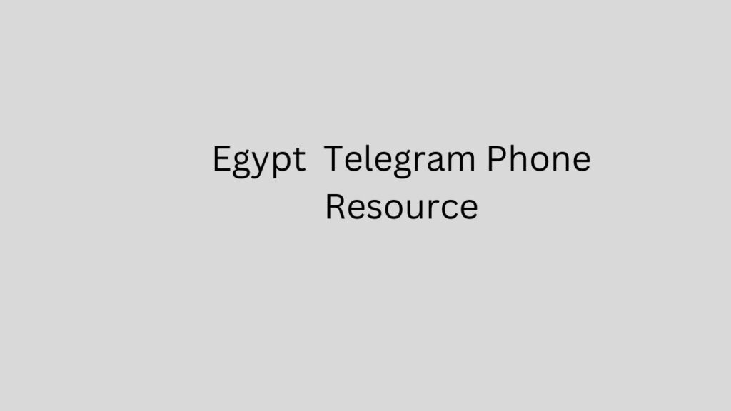 Egypt Telegram Phone Resource